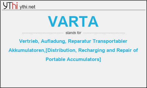 What does VARTA mean? What is the full form of VARTA?