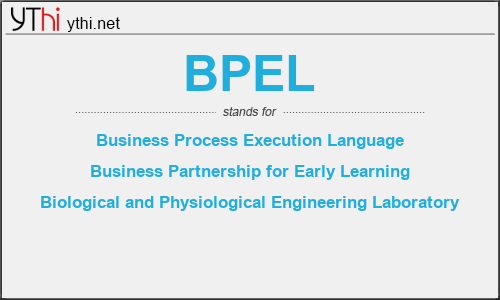 What does BPEL mean? What is the full form of BPEL?