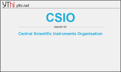 What does CSIO mean? What is the full form of CSIO?