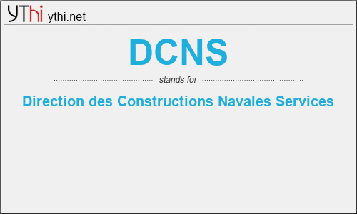 What does DCNS mean? What is the full form of DCNS?