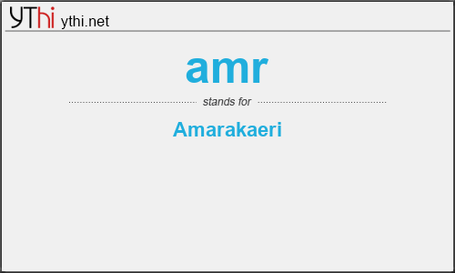 What does AMR mean? What is the full form of AMR?