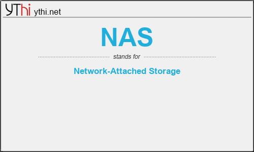 What does NAS mean? What is the full form of NAS?