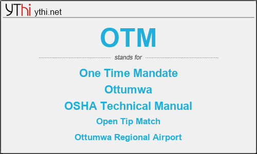What does OTM mean? What is the full form of OTM?