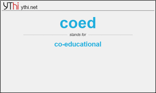 What does COED mean? What is the full form of COED?