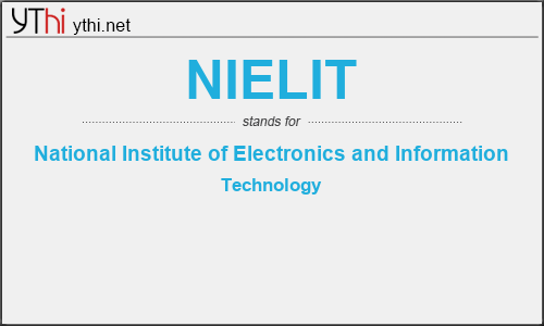 What does NIELIT mean? What is the full form of NIELIT?