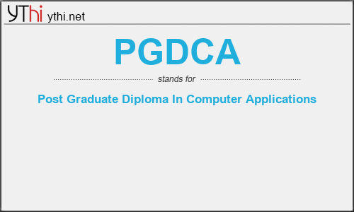 What does PGDCA mean? What is the full form of PGDCA?