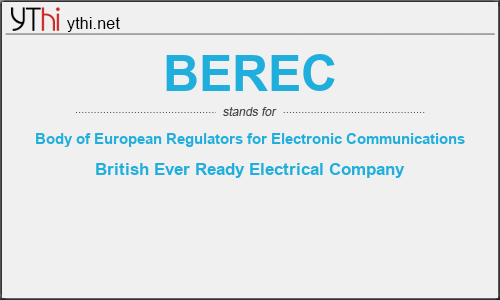 What does BEREC mean? What is the full form of BEREC?