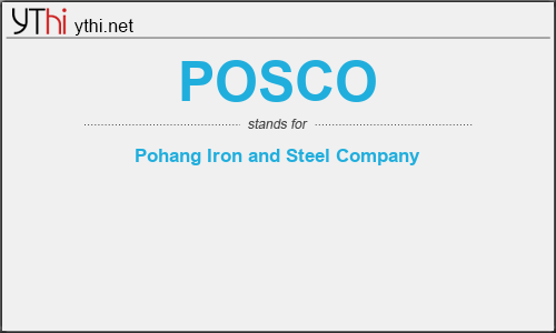 What does POSCO mean? What is the full form of POSCO?
