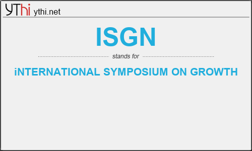 What does ISGN mean? What is the full form of ISGN?