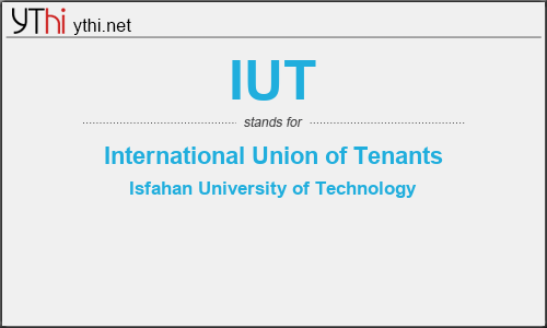 What does IUT mean? What is the full form of IUT?