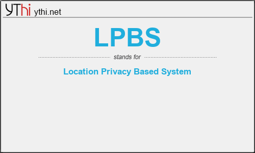 What does LPBS mean? What is the full form of LPBS?
