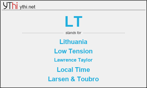 What does LT mean? What is the full form of LT?