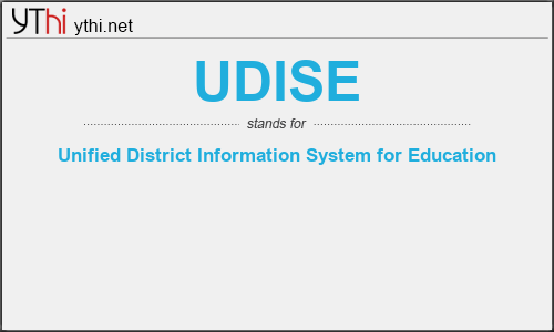 What does UDISE mean? What is the full form of UDISE?
