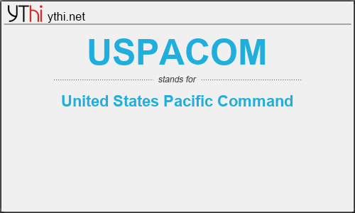 What does USPACOM mean? What is the full form of USPACOM?