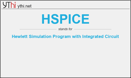 What does HSPICE mean? What is the full form of HSPICE?