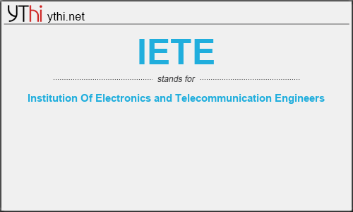 What does IETE mean? What is the full form of IETE?