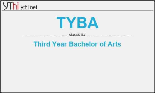 What does TYBA mean What is the full form of TYBA English