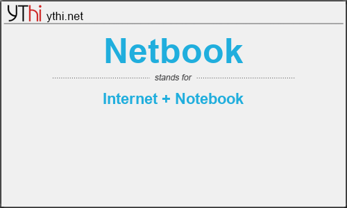 What does NETBOOK mean? What is the full form of NETBOOK?