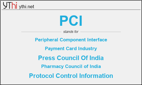 What does PCI mean? What is the full form of PCI?