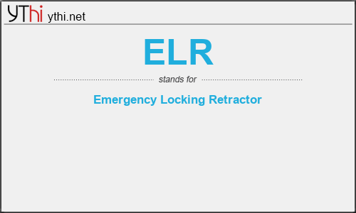 What does ELR mean? What is the full form of ELR?