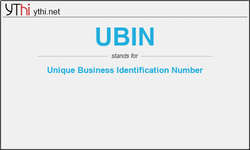 What does UBIN mean? What is the full form of UBIN?