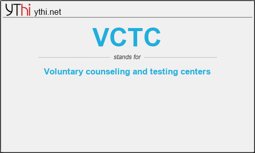 What does VCTC mean? What is the full form of VCTC?