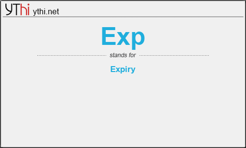 What does EXP mean? What is the full form of EXP?