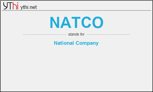 What does NATCO mean? What is the full form of NATCO?