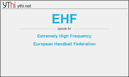 What does EHF mean? What is the full form of EHF?