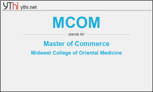 What does MCOM mean? What is the full form of MCOM?