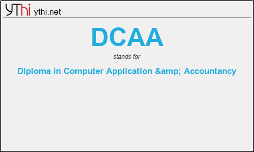 What does DCAA mean? What is the full form of DCAA?