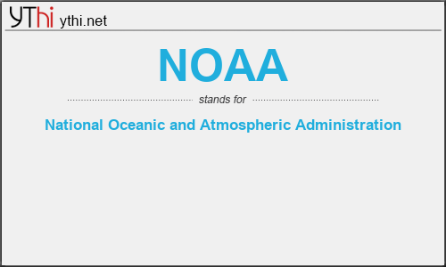 What does NOAA mean? What is the full form of NOAA?