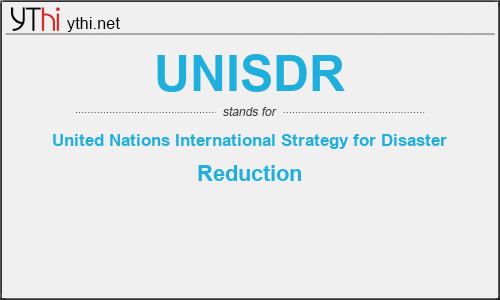 What does UNISDR mean? What is the full form of UNISDR?