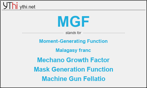 What does MGF mean? What is the full form of MGF?