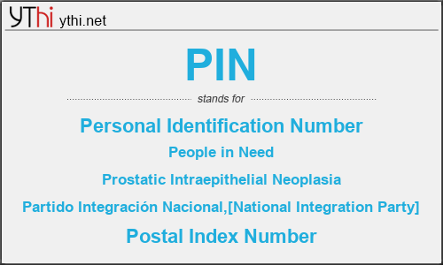 What does PIN mean? What is the full form of PIN?