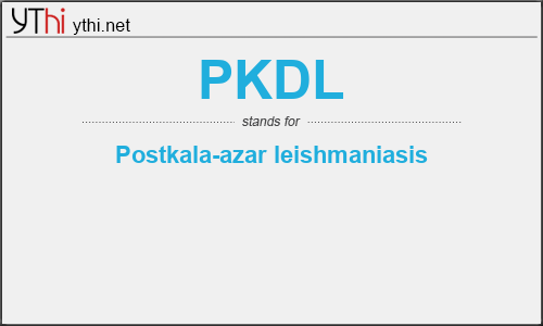 What does PKDL mean? What is the full form of PKDL?