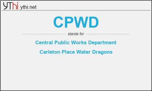 What does CPWD mean? What is the full form of CPWD?