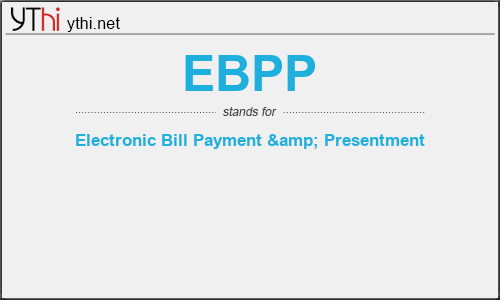What does EBPP mean? What is the full form of EBPP?