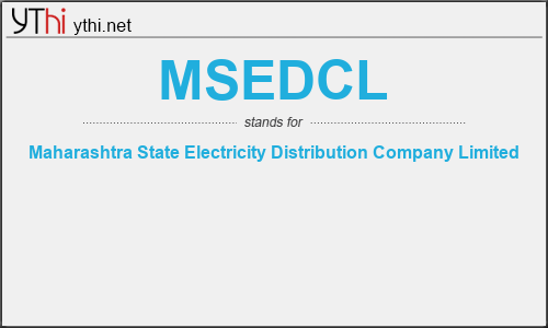 What does MSEDCL mean? What is the full form of MSEDCL?