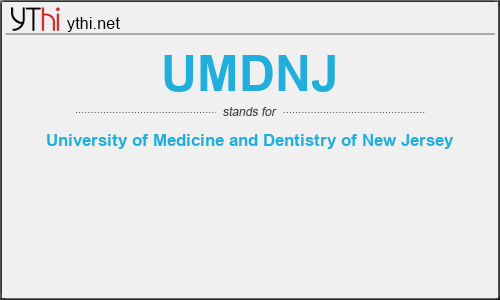 What does UMDNJ mean? What is the full form of UMDNJ?