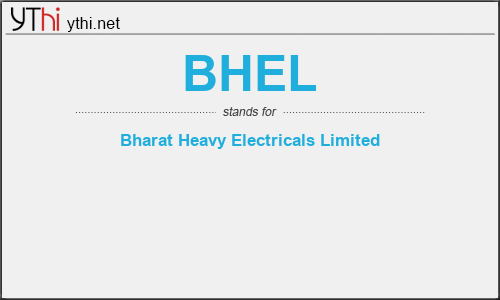 What does BHEL mean? What is the full form of BHEL?