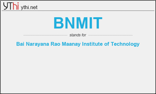 What does BNMIT mean? What is the full form of BNMIT?