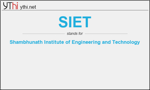 What does SIET mean? What is the full form of SIET?
