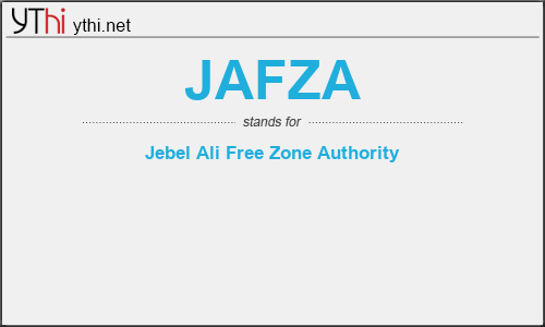 What does JAFZA mean? What is the full form of JAFZA?