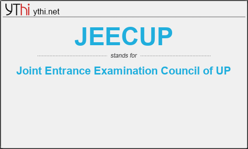 What does JEECUP mean? What is the full form of JEECUP?