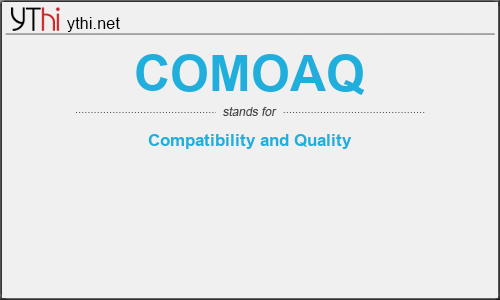 What does COMOAQ mean? What is the full form of COMOAQ?