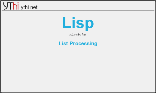 What does LISP mean? What is the full form of LISP?