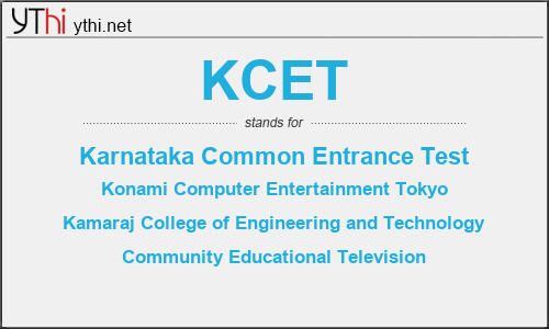 What does KCET mean? What is the full form of KCET?