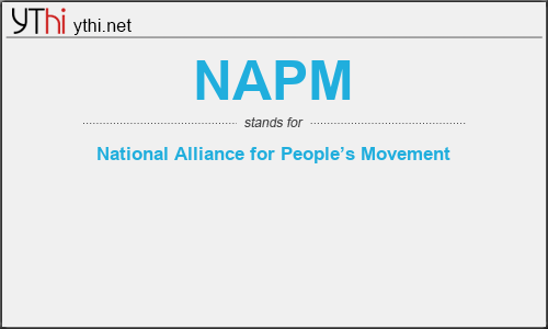 What does NAPM mean? What is the full form of NAPM?