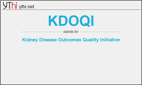 What does KDOQI mean? What is the full form of KDOQI?